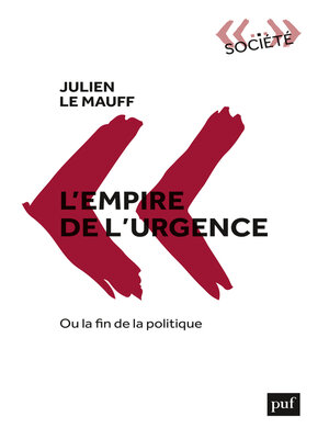 cover image of L'empire de l'urgence, ou la fin de la politique